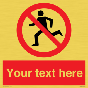 Custom No Running Sign